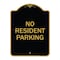 Signmission Reserved Parking Sign No Resident Parking, Black & Gold Aluminum Sign, 18" x 24", BG-1824-23045 A-DES-BG-1824-23045 - alternate 1